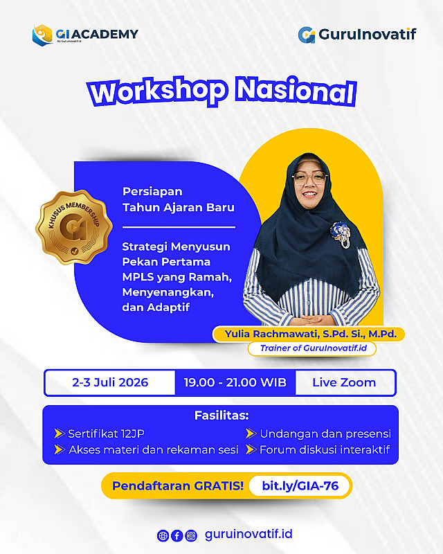GIA #76 Strategi Menyusun Pekan Pertama MPLS yang Ramah, Menyenangkan, dan Adaptif