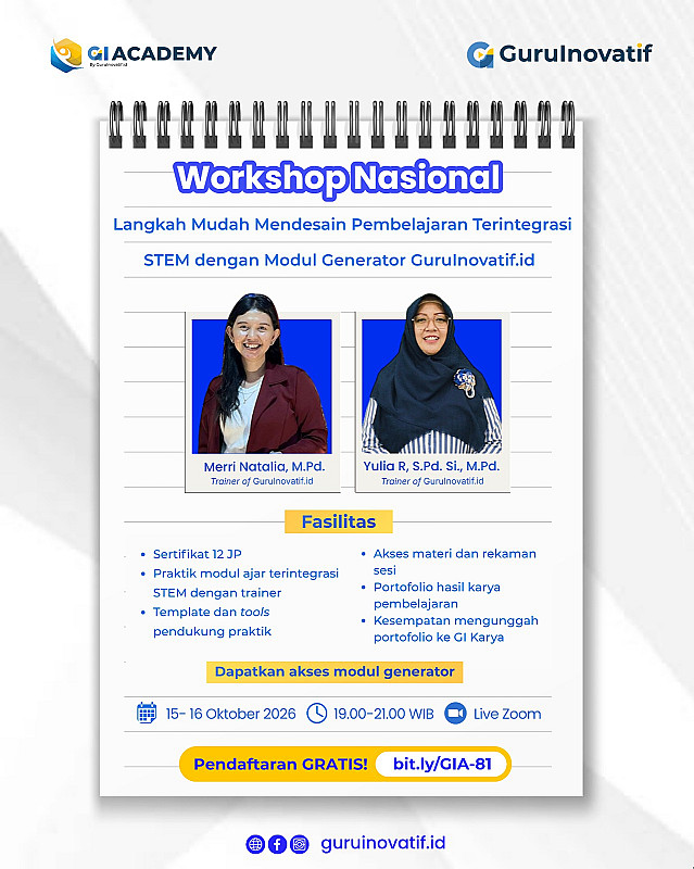 GIA#81 Langkah Mudah Mendesain Pembelajaran Terintegrasi STEM dengan Modul Generator GuruInovatif.id