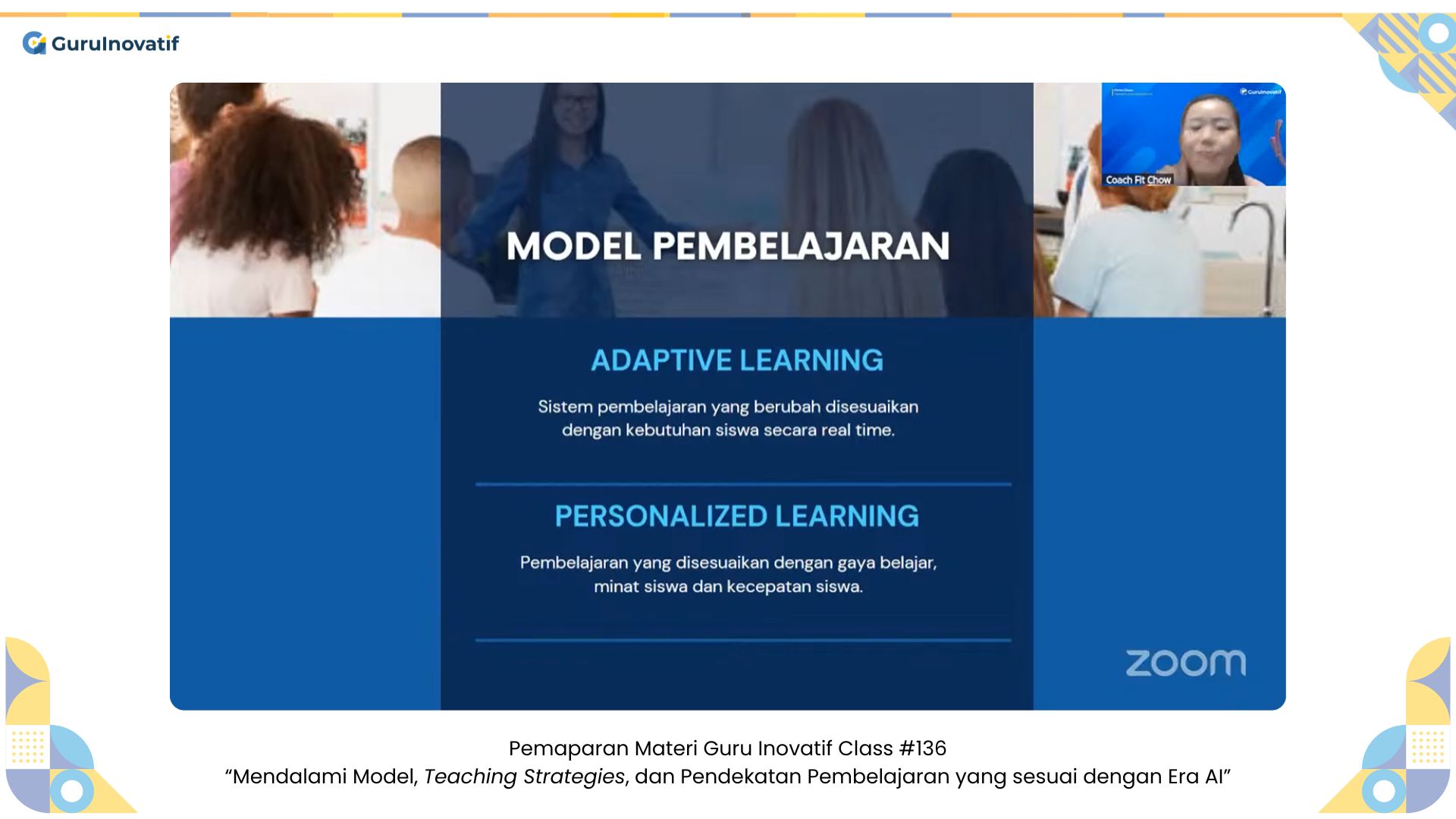 GI Class #136 | Mendalami Model, Teaching Strategies dan Pendekatan Pembelajaran yang Sesuai dengan Era AI