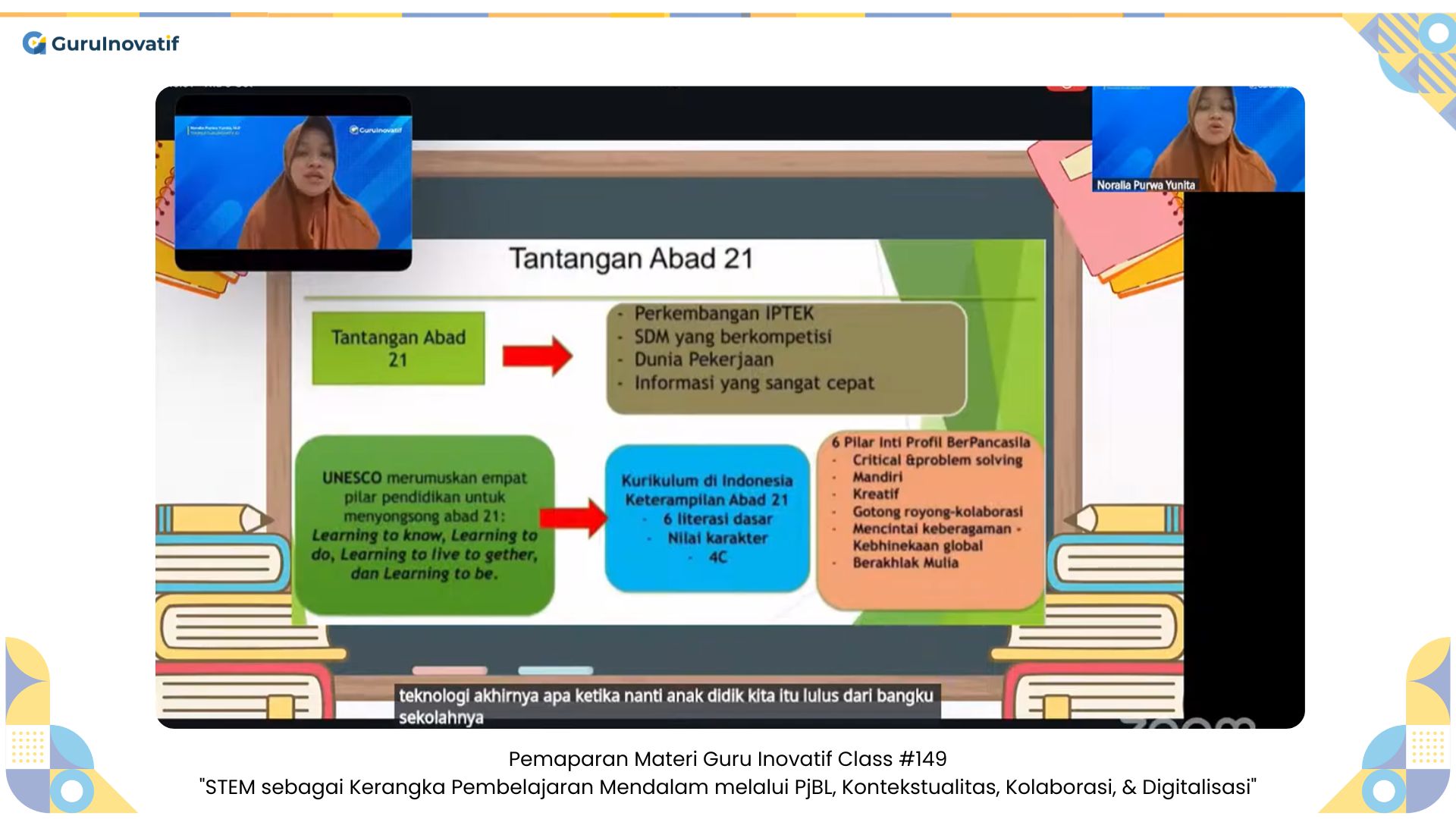 GI Class #149 | STEM sebagai Kerangka Pembelajaran Mendalam melalui PjBL, Kontekstualitas, Kolaborasi, dan Digitalisasi