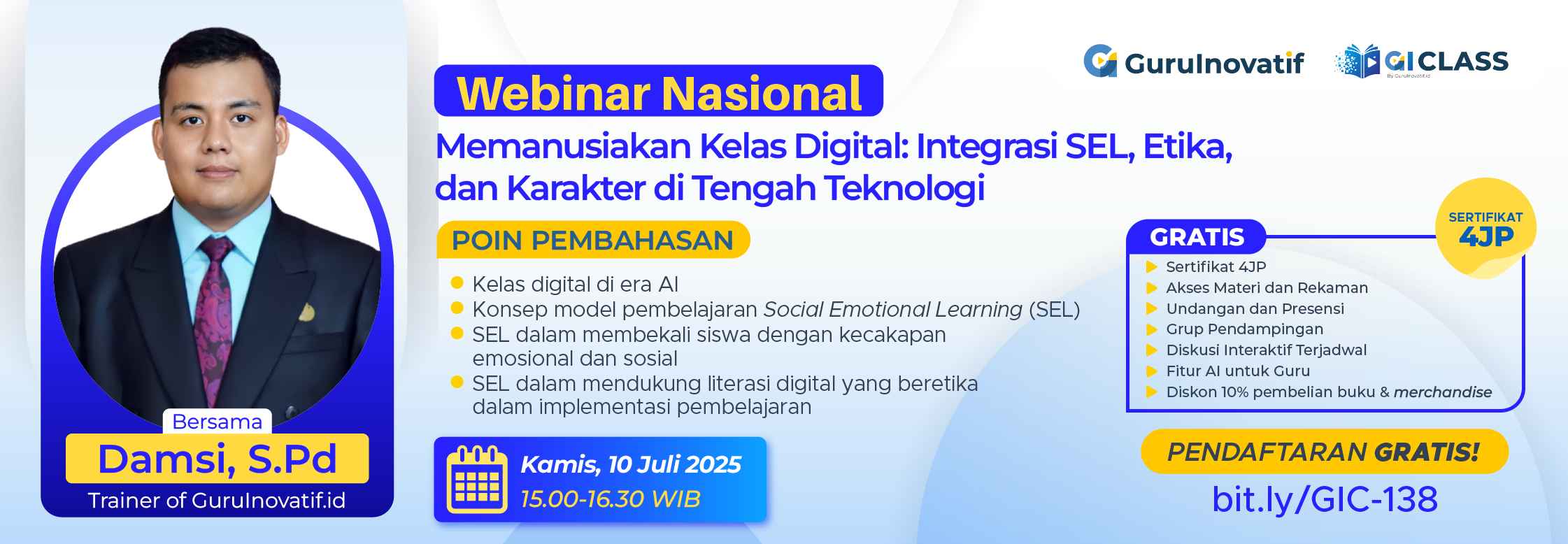 Webinar Nasional | Memanusiakan Kelas Digital: Integrasi SEL, Etika, dan Karakter di Tengah Teknologi