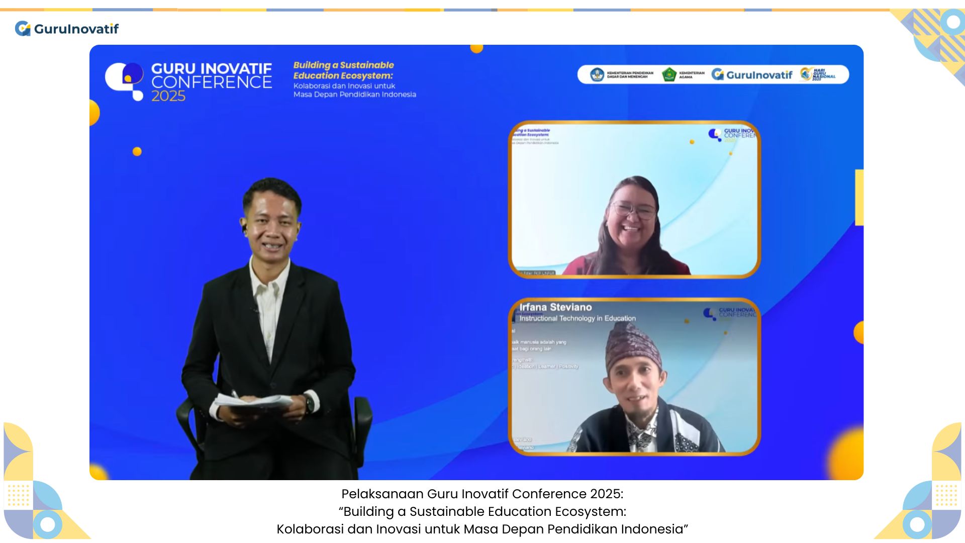 Guru Inovatif Conference 2025 | Building a Sustainable Education Ecosystem: Kolaborasi dan Inovasi untuk Masa Depan Pendidikan Indonesia