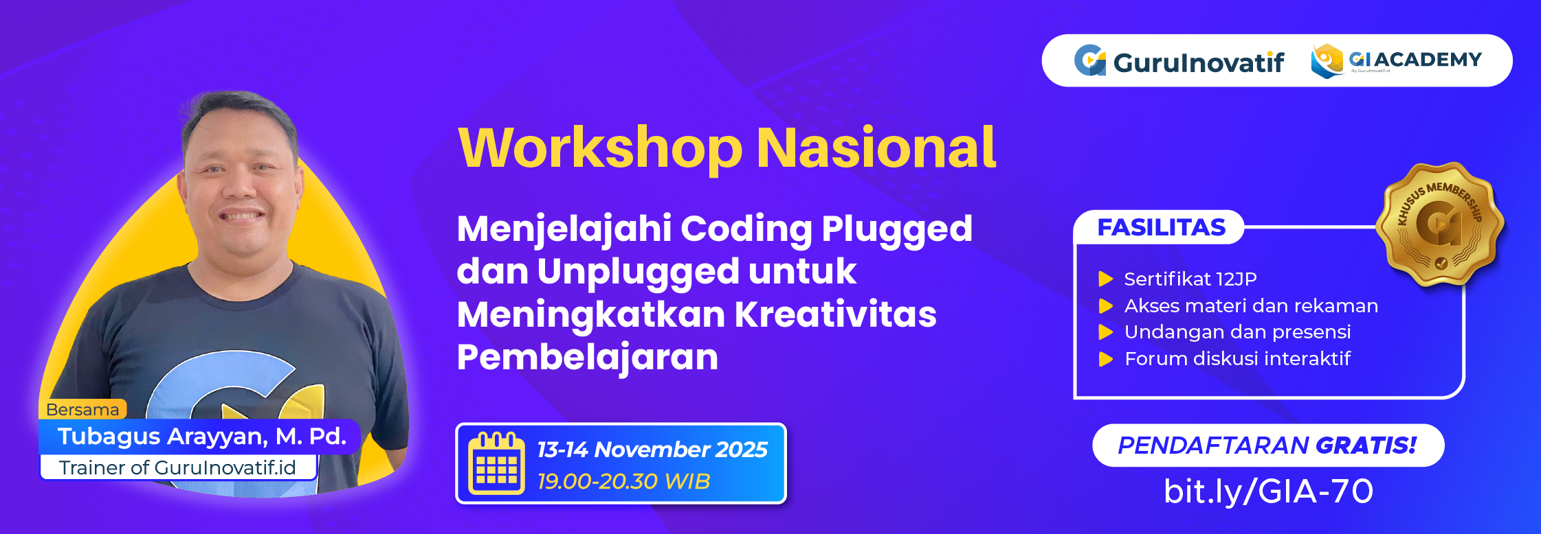 Workshop Nasional | Menjelajahi Coding Plugged dan Unplugged Untuk Meningkatkan Kreativitas Pembelajaran