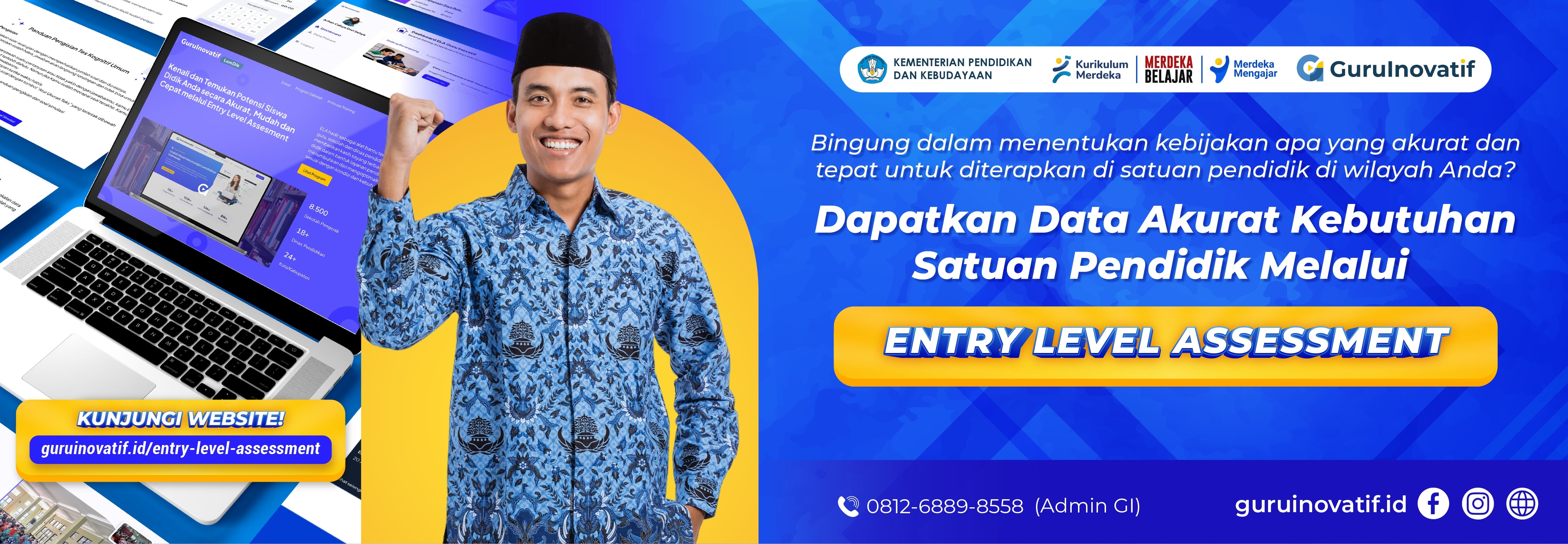 Dapatkan data akurat kebutuhan satuan pendidik melalui Entry Level Assessment (ELA)